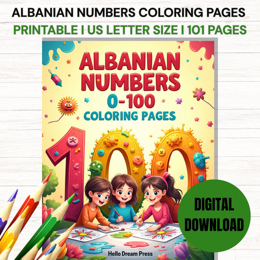 Albanian Numbers 0–100: Bilingual Coloring Fun for Preschoolers I DIGITAL DOWNLOAD I Numbers 0-100 I 101 PAGES