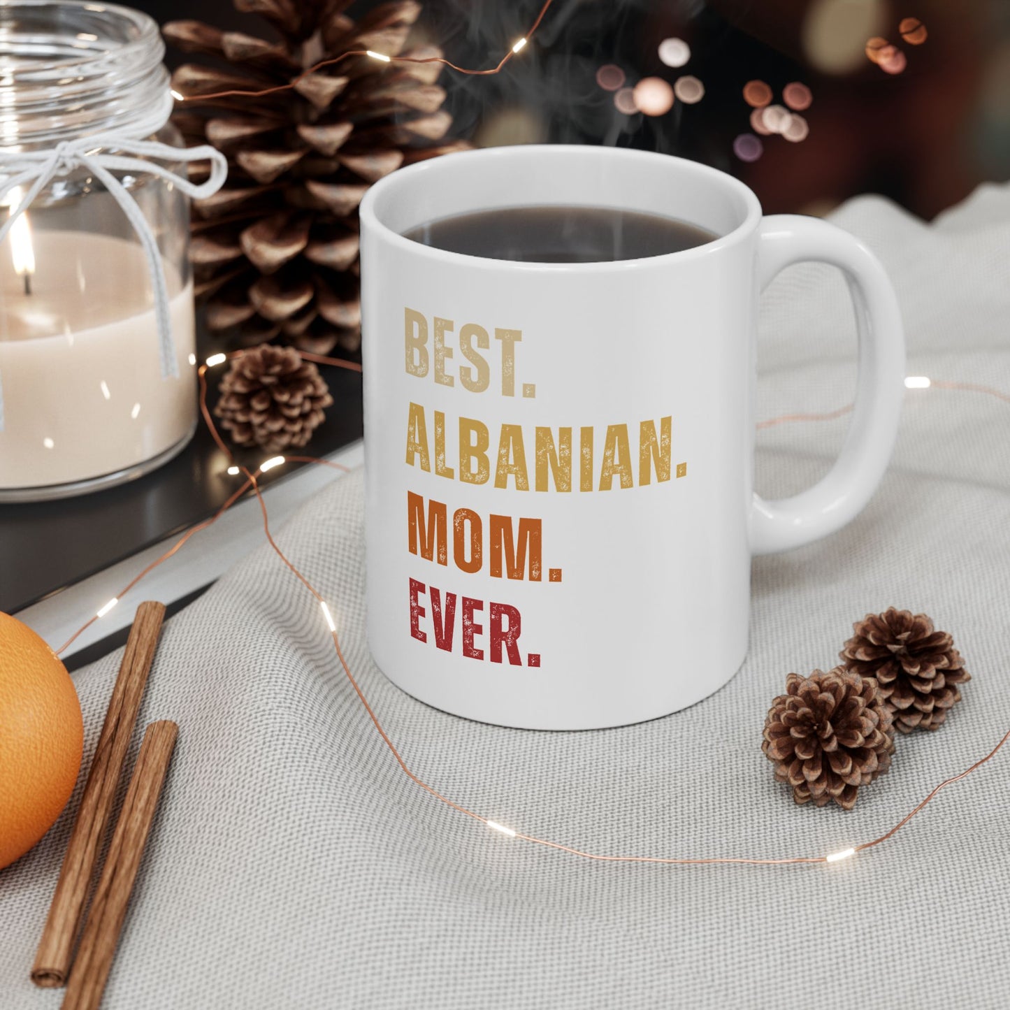 Best Albanian Mom Ever – Ceramic Coffee Mug | Perfect Gift for Mother’s Day, Birthday, & Everyday Appreciation