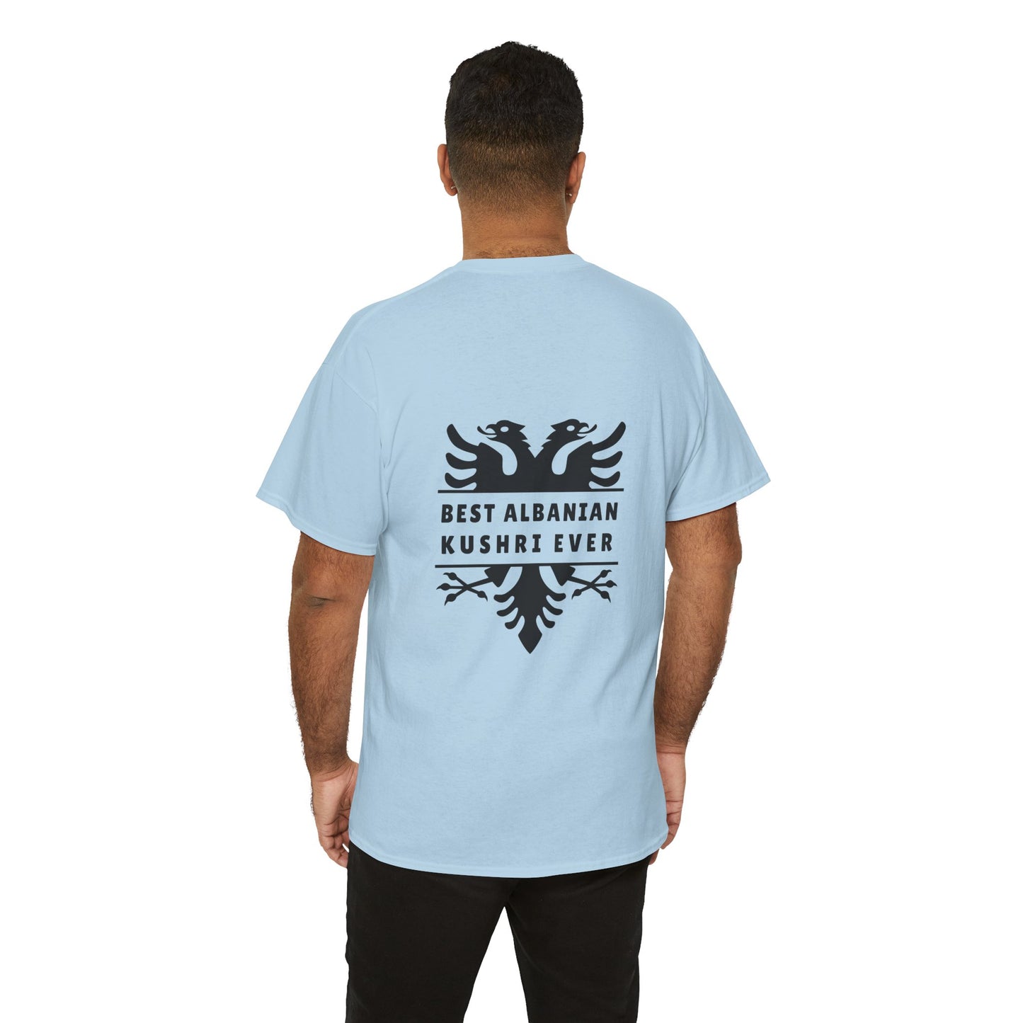 Best Albanian Kushri Ever – Heavy Cotton T-Shirt Cousin Connection | Heritage Pride | Fun Family Gift for Albanian Cousins