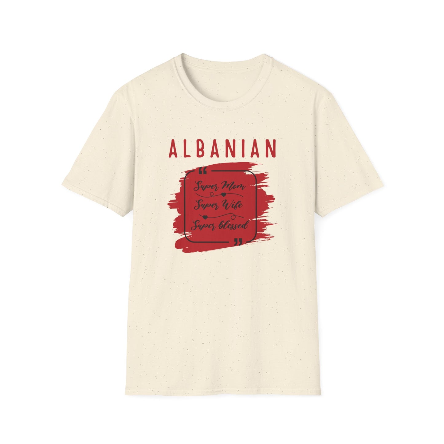 Albanian Super Mom, Super Wife, Super Blessed T-Shirt Unisex Softstyle Tee | Albanian Pride Shirt for Family, Travel, and Celebrations