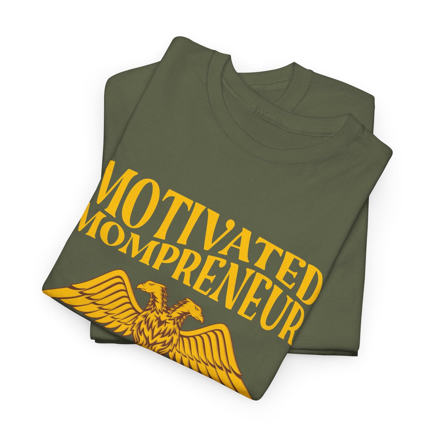 Motivated Mompreneur Tee – Unisex Heavy Cotton Shirt for Empowered Women on a Mission