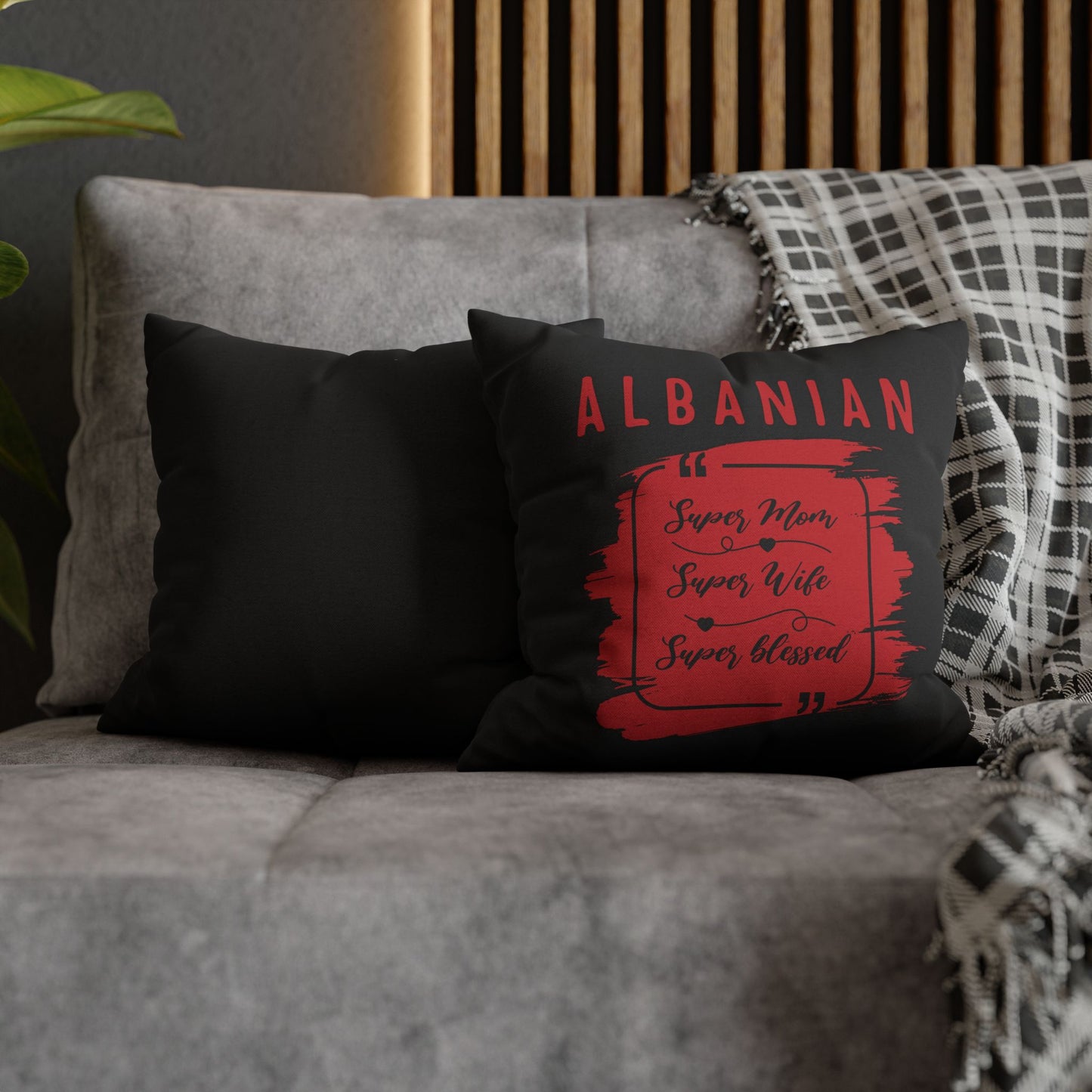 Super Mom. Super Wife. Super Blessed. – Albanian Flag-Inspired Pillowcase, Bold Black & Red Home Accent, Gift for Her