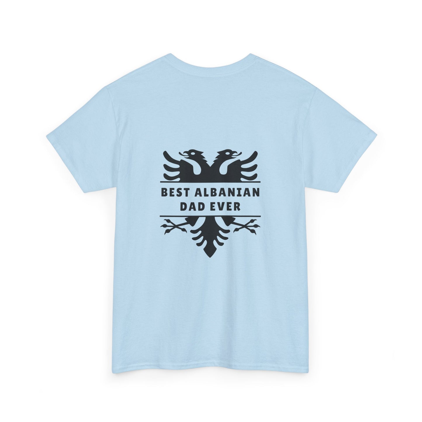 Best Albanian Dad Ever – Heavy Cotton Tee Unisex Graphic T-Shirt | Bold Eagle Design on Back & Front | Gift for Proud Albanian Fathers
