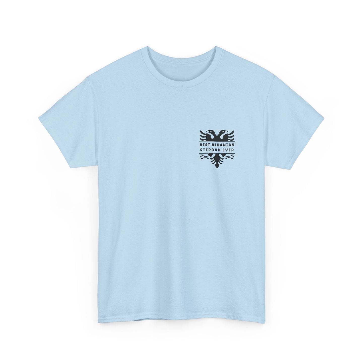 Best Albanian Stepdad Ever – Dual-Sided T-Shirt | Albanian Eagle Pride Tee | Gift for Stepfathers | Multiple Colors Available