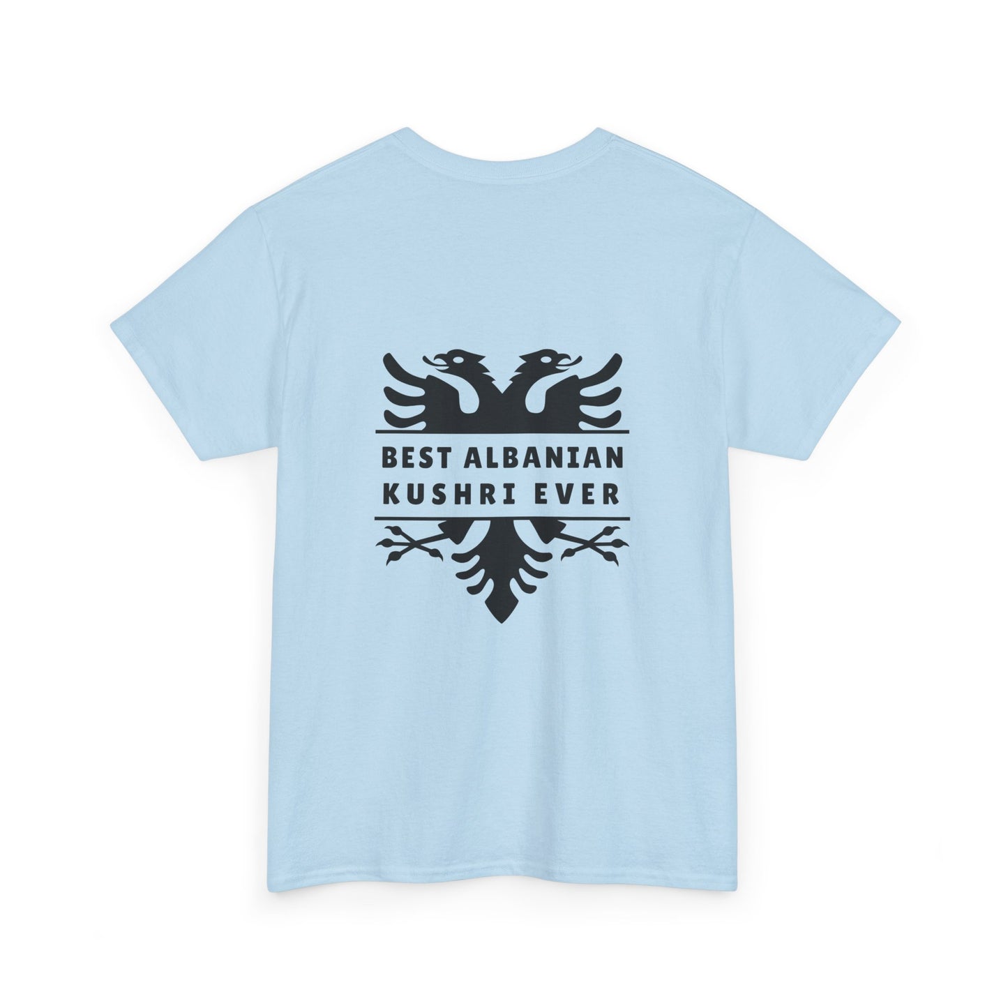 Best Albanian Kushri Ever – Heavy Cotton T-Shirt Cousin Connection | Heritage Pride | Fun Family Gift for Albanian Cousins