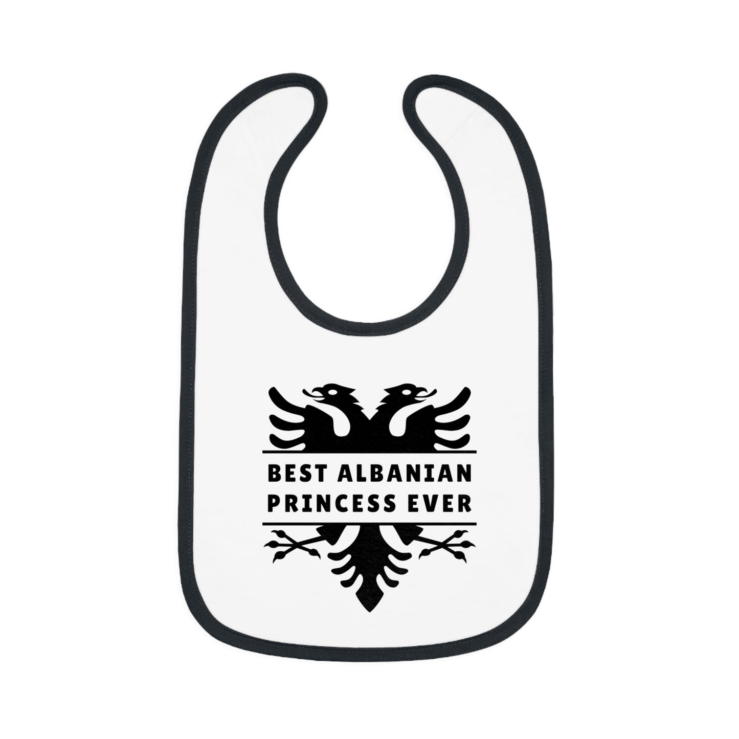 Best Albanian Princess Ever Baby Bib | Cute Contrast Trim Bib – Perfect Baby Shower Gift & Infant Feeding