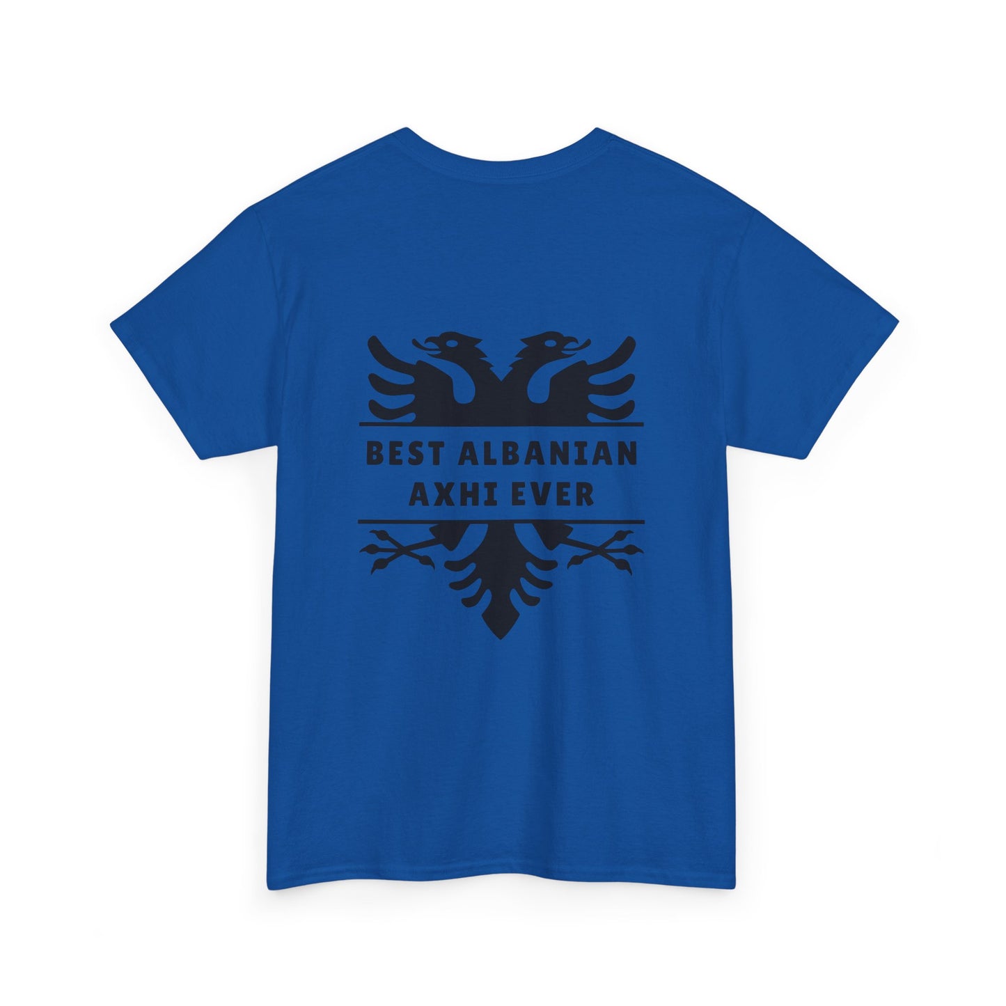 Best Albanian Axhi Ever – Unisex Cotton T-Shirt Multi-Color Tee | Gift for Beloved Uncles