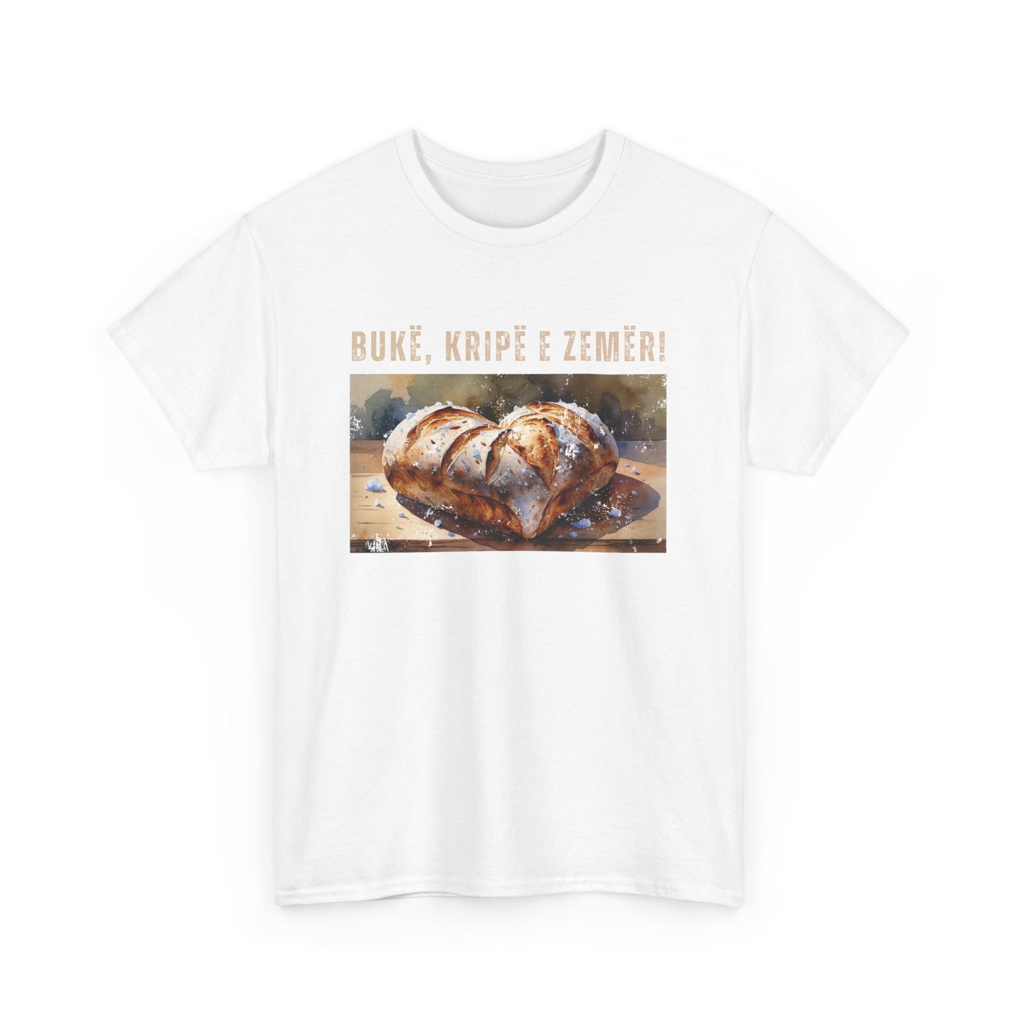 Bukë, Kripë e Zemër! – Unisex Artisan Bread Tee | Albanian Welcome Shirt for Foodies, Bakers & Cultural Humor Fans