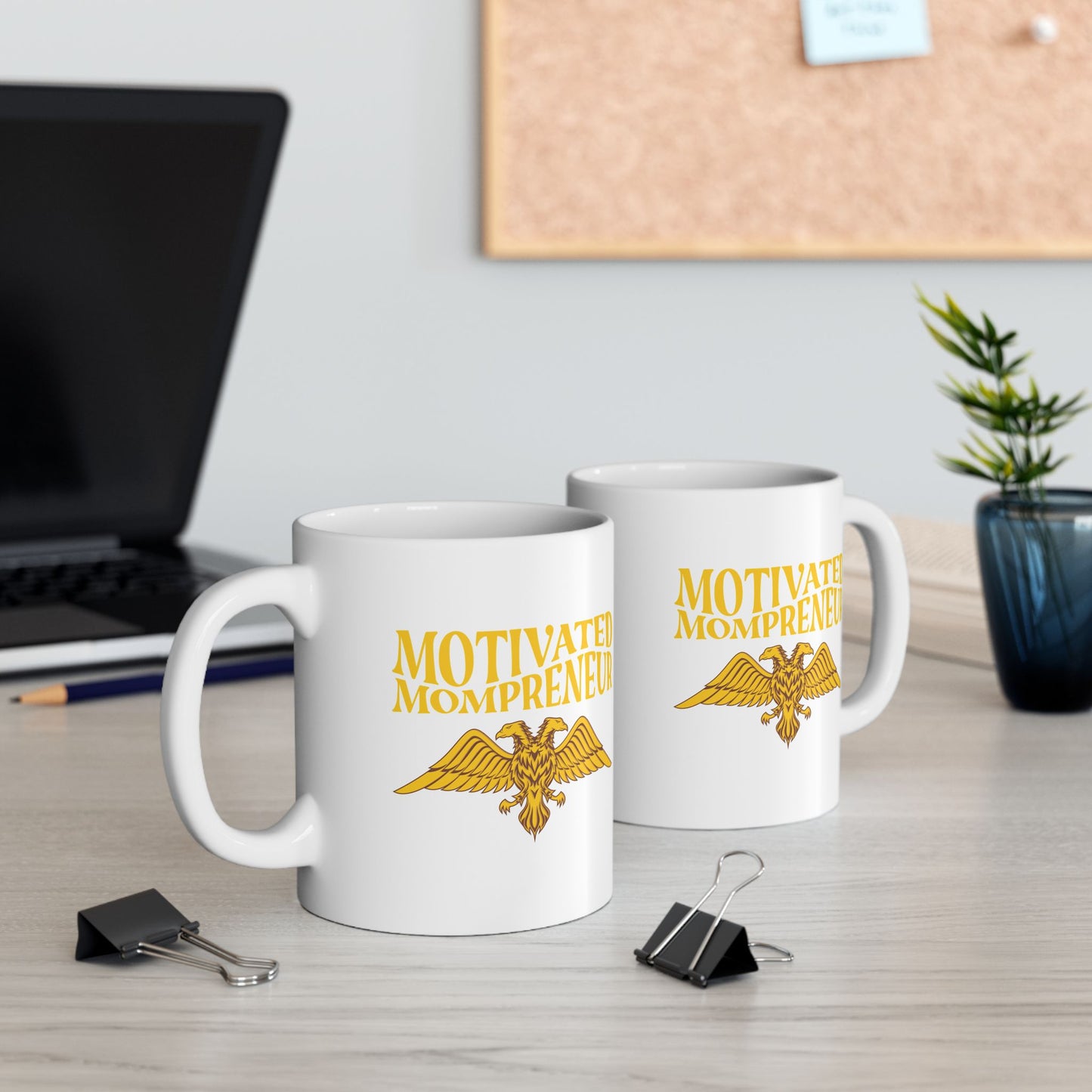 Motivated Mompreneur Ceramic Mug – 11 oz White Mug with Golden Eagle Design