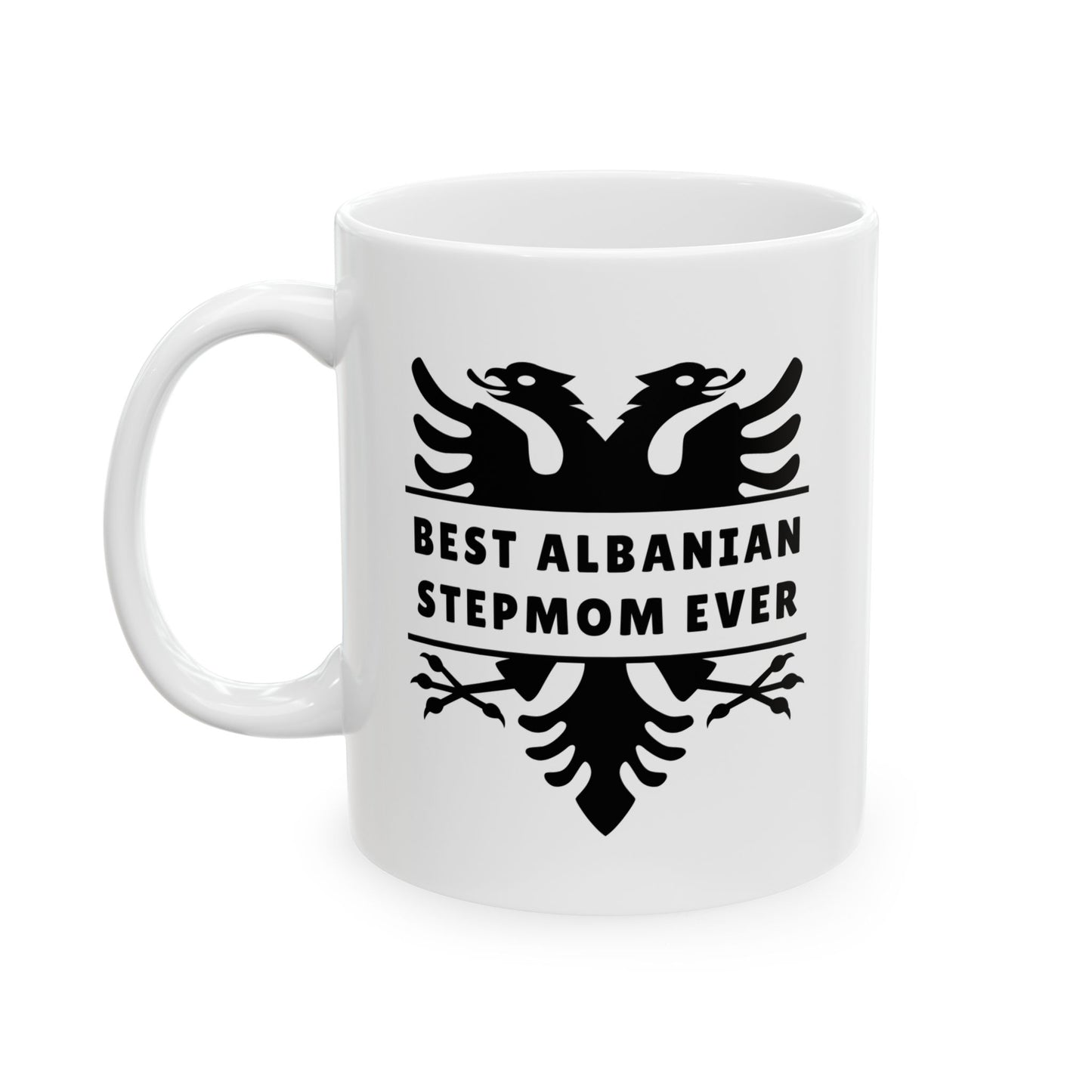 Best Albanian Stepmom Ever – 11oz Ceramic Mug Heartfelt Gift for Stepmothers | Albanian Eagle Mug | Perfect for Birthdays, Holidays, or Just Because