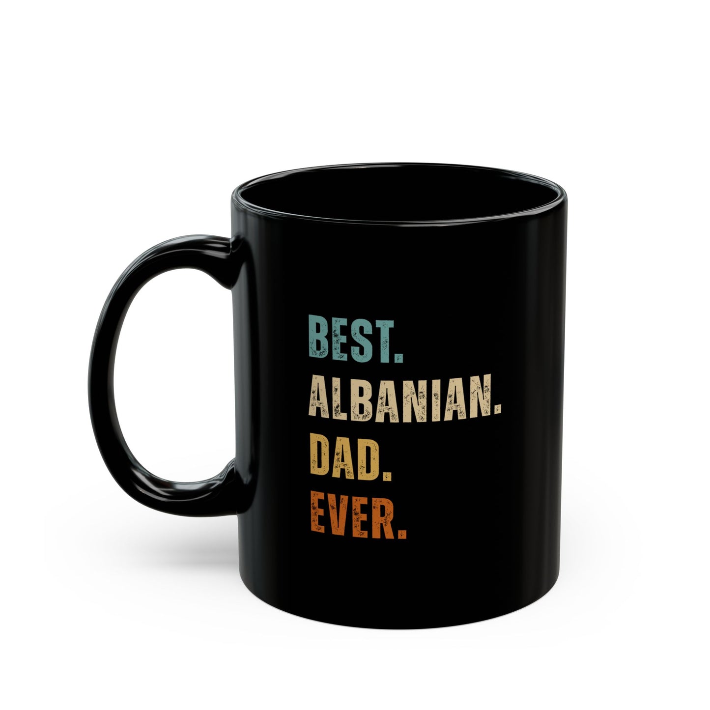 Best Albanian Dad Ever Mug – Black Ceramic Coffee Cup | Unique Gift for Father’s Day, Birthday, & Proud Albanian Dads