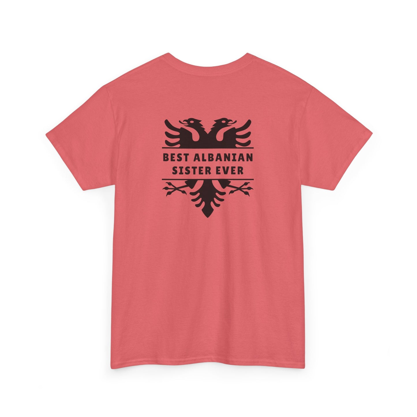 Best Albanian Sister Ever – Heavy Cotton T-Shirt Bold Sisterhood | Family Love | Albanian Pride in Every Thread