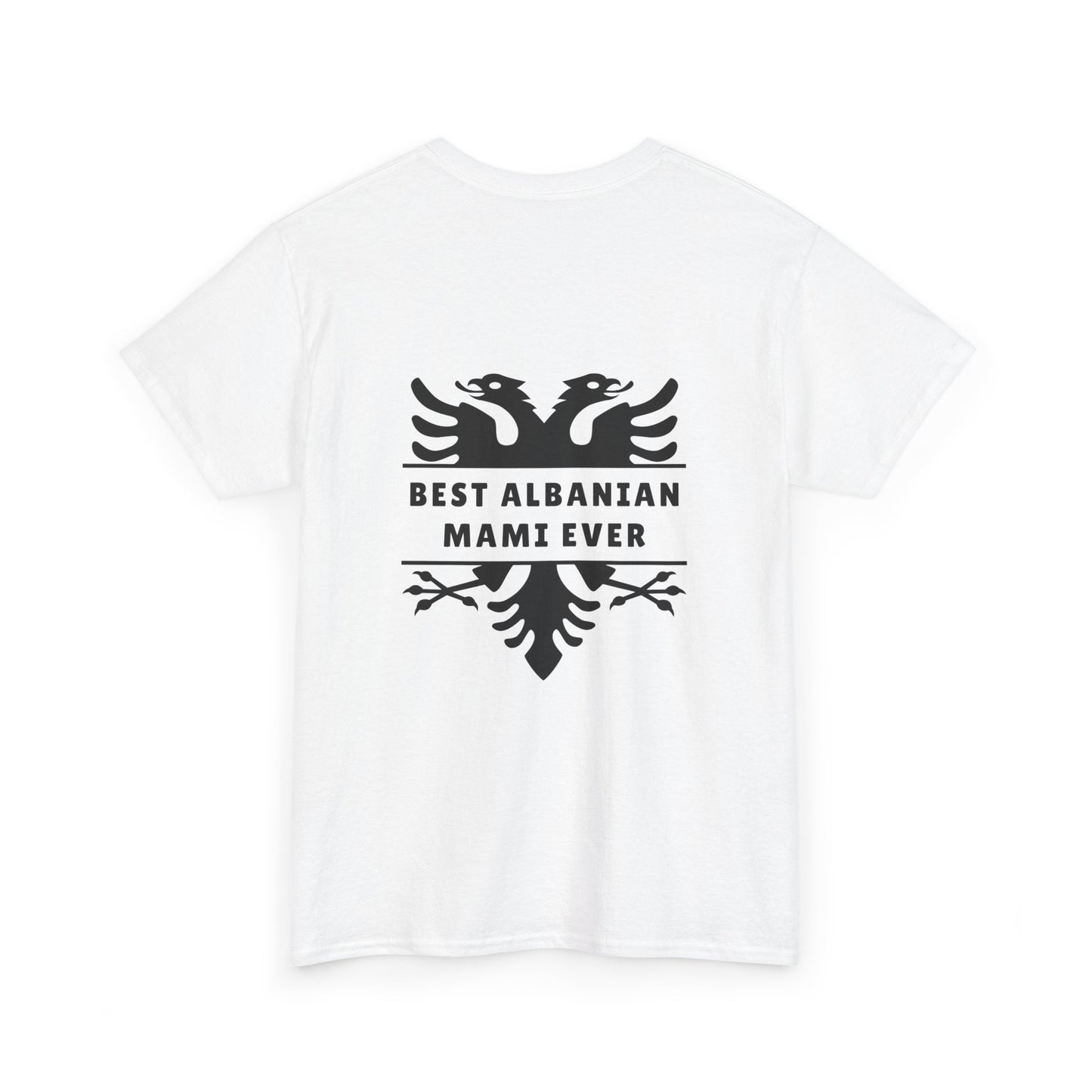 Best Albanian Mami Ever – Stylish Back Design Tee Unisex Heavy Cotton T-Shirt | Albanian Pride Apparel | Mother’s Day Gift, Birthday, or Everyday Wear