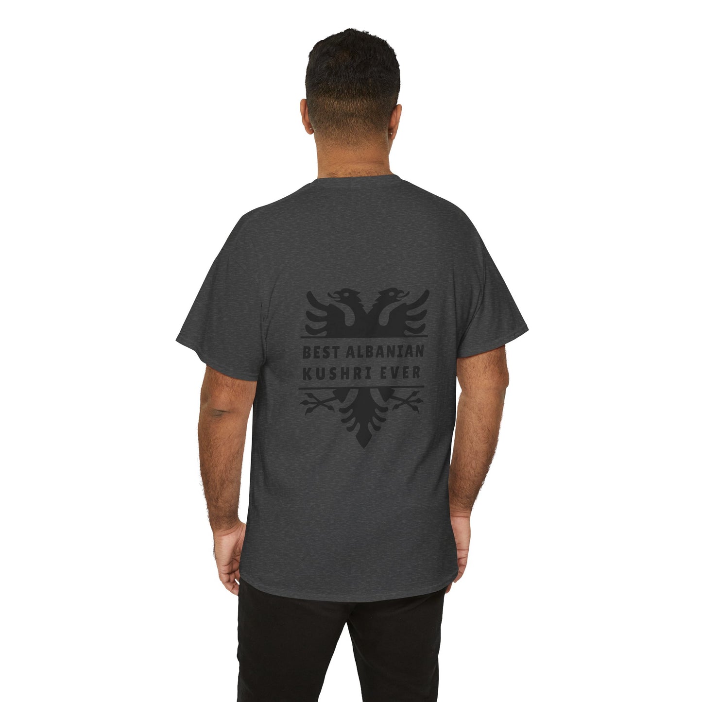 Best Albanian Kushri Ever – Heavy Cotton T-Shirt Cousin Connection | Heritage Pride | Fun Family Gift for Albanian Cousins