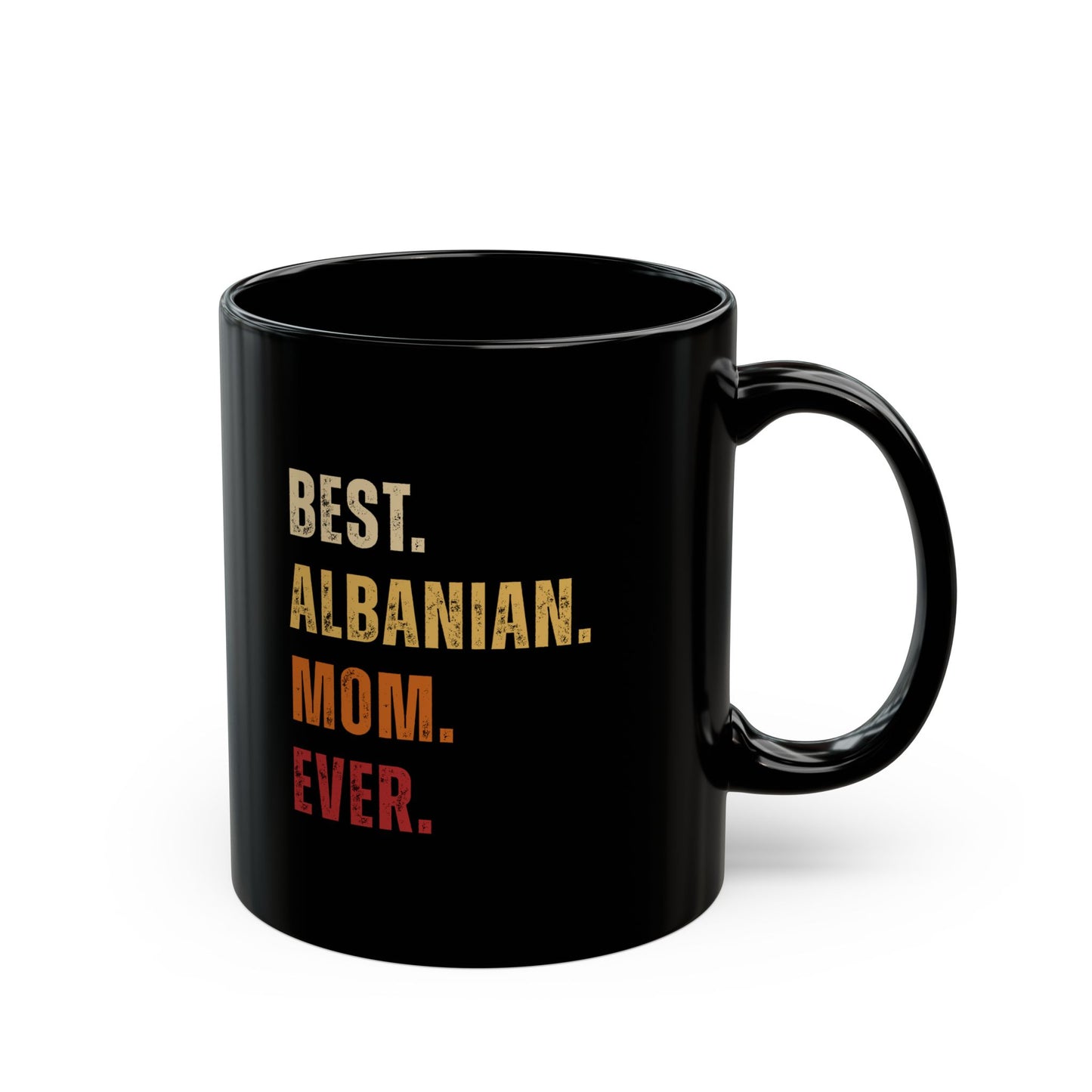 Best Albanian Mom Ever – Black Ceramic Mug | Perfect Gift for Mother’s Day, Birthdays & Everyday Love
