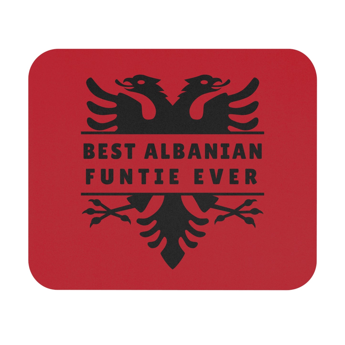 Best Albanian Funtie Ever – Mouse Pad Bold Desk Mat with Double-Headed Eagle | Gift for the Cool Aunt