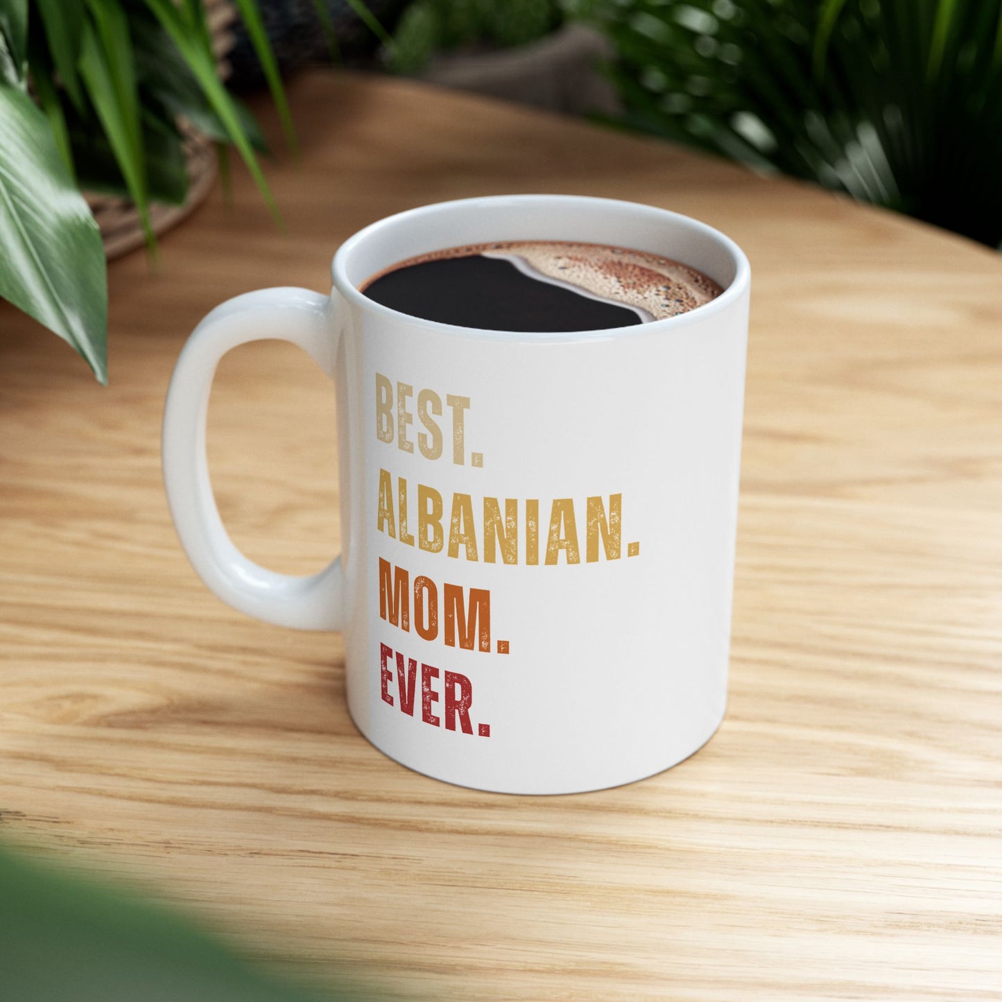 Best Albanian Mom Ever – Ceramic Coffee Mug | Perfect Gift for Mother’s Day, Birthday, & Everyday Appreciation