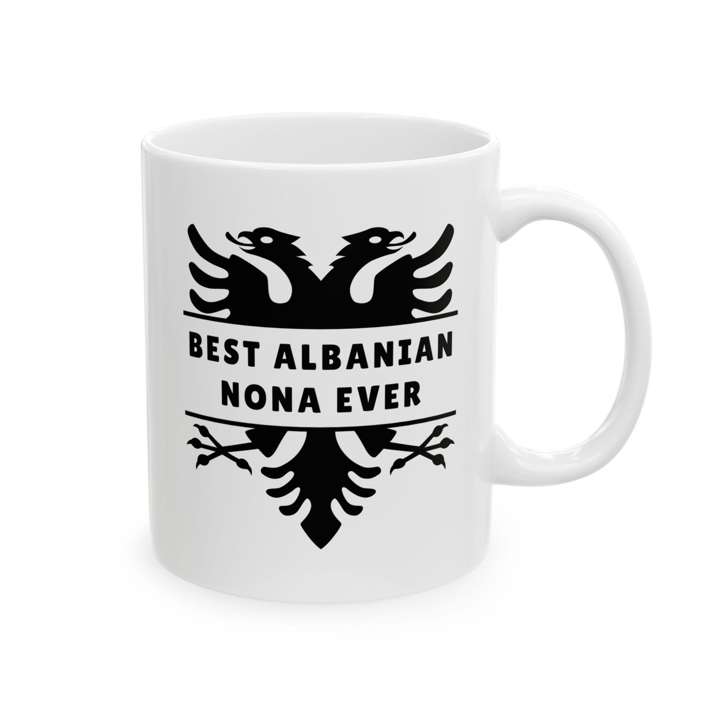 Best Albanian Nona Ever – 11 oz White Ceramic Mug Family Love in Every Sip | Cultural Pride | A Mug as Strong as She Is