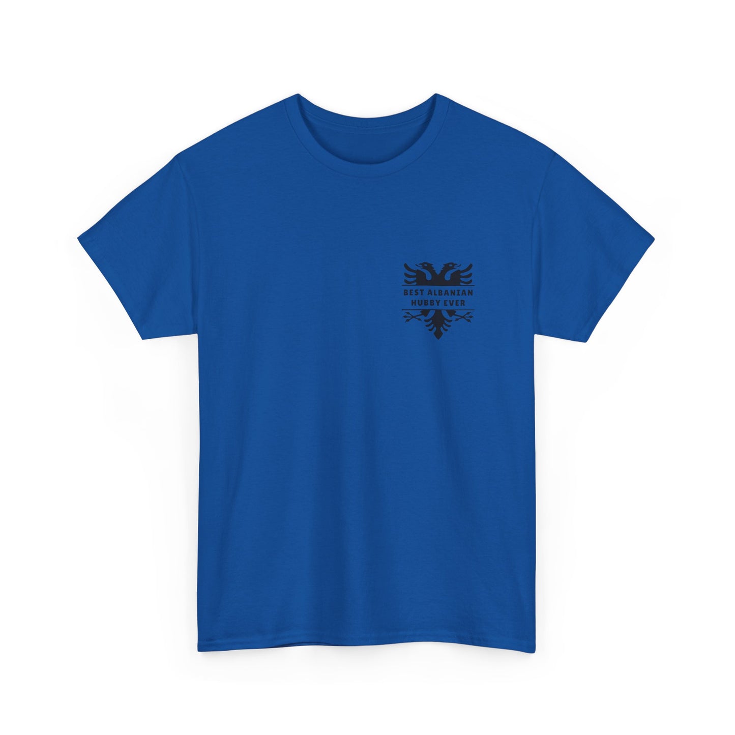Best Albanian Hubby Ever – Heavy Cotton T-Shirt Dual-Sided Design | Bold Albanian Eagle on Back | Gift for Husbands | Patriotic Apparel
