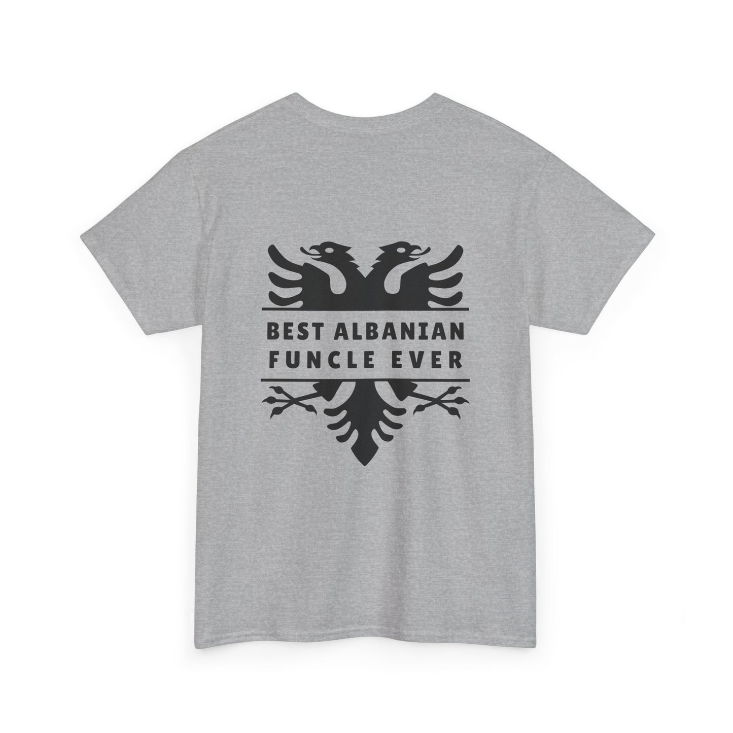 Best Albanian Funcle Ever – Unisex Heavy Cotton T-Shirt Fun Uncle Vibes | Bold Albanian Pride | Perfect Gift for the Coolest Funcle