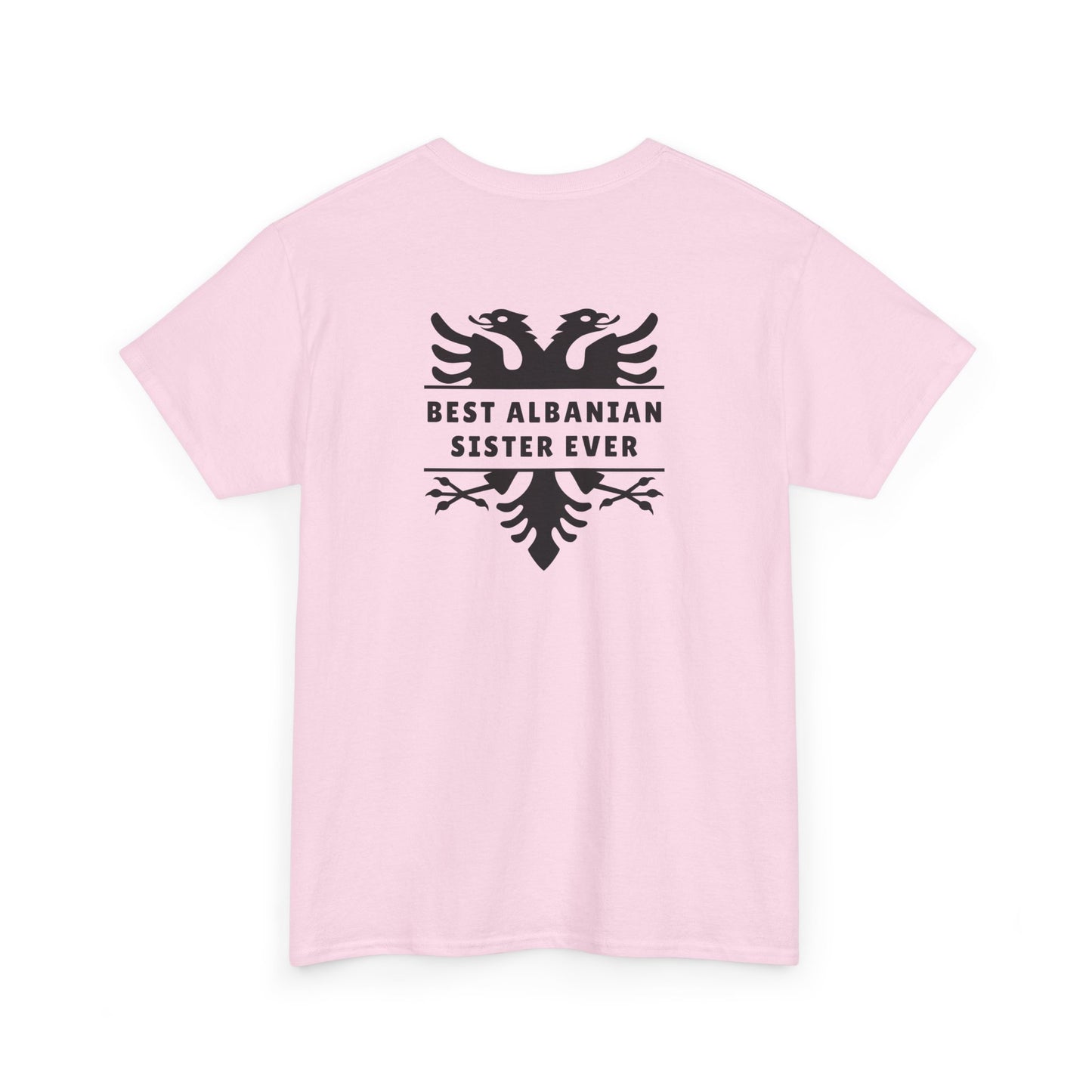 Best Albanian Sister Ever – Heavy Cotton T-Shirt Bold Sisterhood | Family Love | Albanian Pride in Every Thread