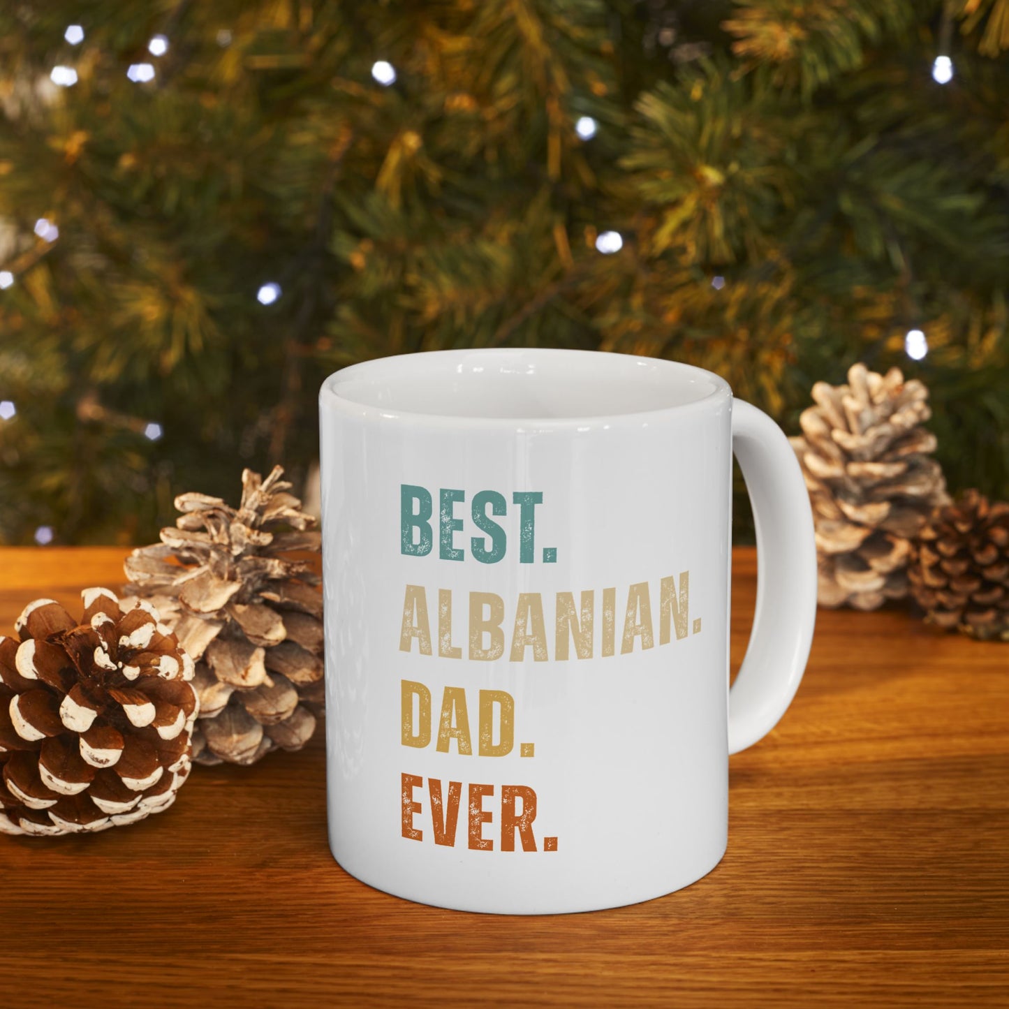Best Albanian Dad Ever – Ceramic Mug (11oz) | Perfect Gift for Father’s Day, Coffee & Tea Lovers, and Everyday Pride