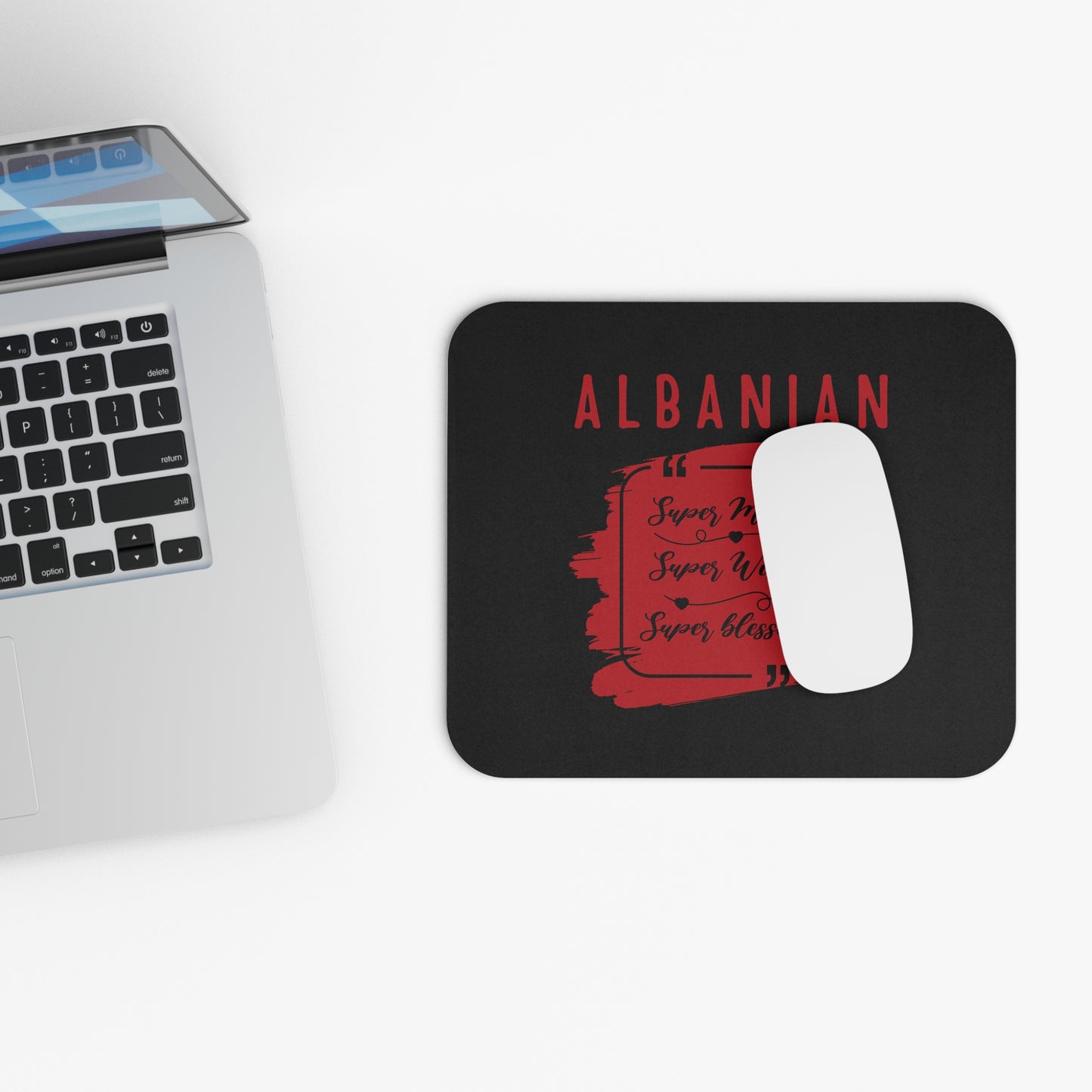 Albanian Super Mom Mouse Pad "Super Mom, Super Wife, Super Blessed" | Desk Accessory & Gift for Her