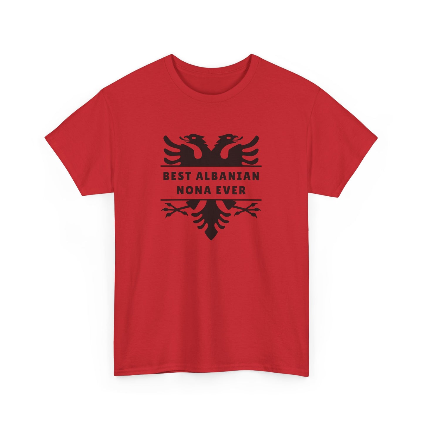 Best Albanian Nona Ever – Heavy Cotton T-Shirt Respect, Love & Legacy | Cultural Family Pride | Everyday Comfort with Meaning