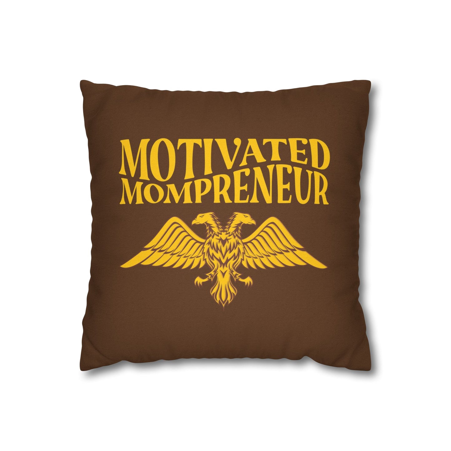Motivated Mompreneur Decorative Pillowcase | Brown & Yellow Modern Eagle Design | Empowering Gift for Moms | Square Accent Cover
