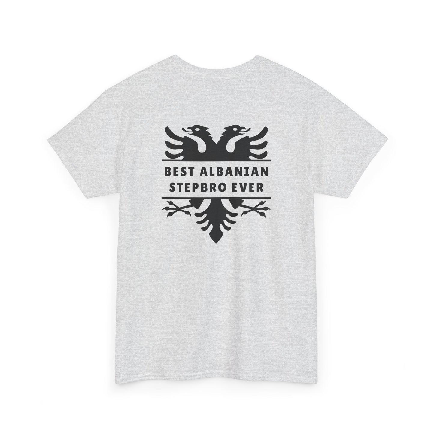 Best Albanian Stepbro Ever – Heavy Cotton T-Shirt Stepbro Love | Family Pride | Bold Albanian Heritage