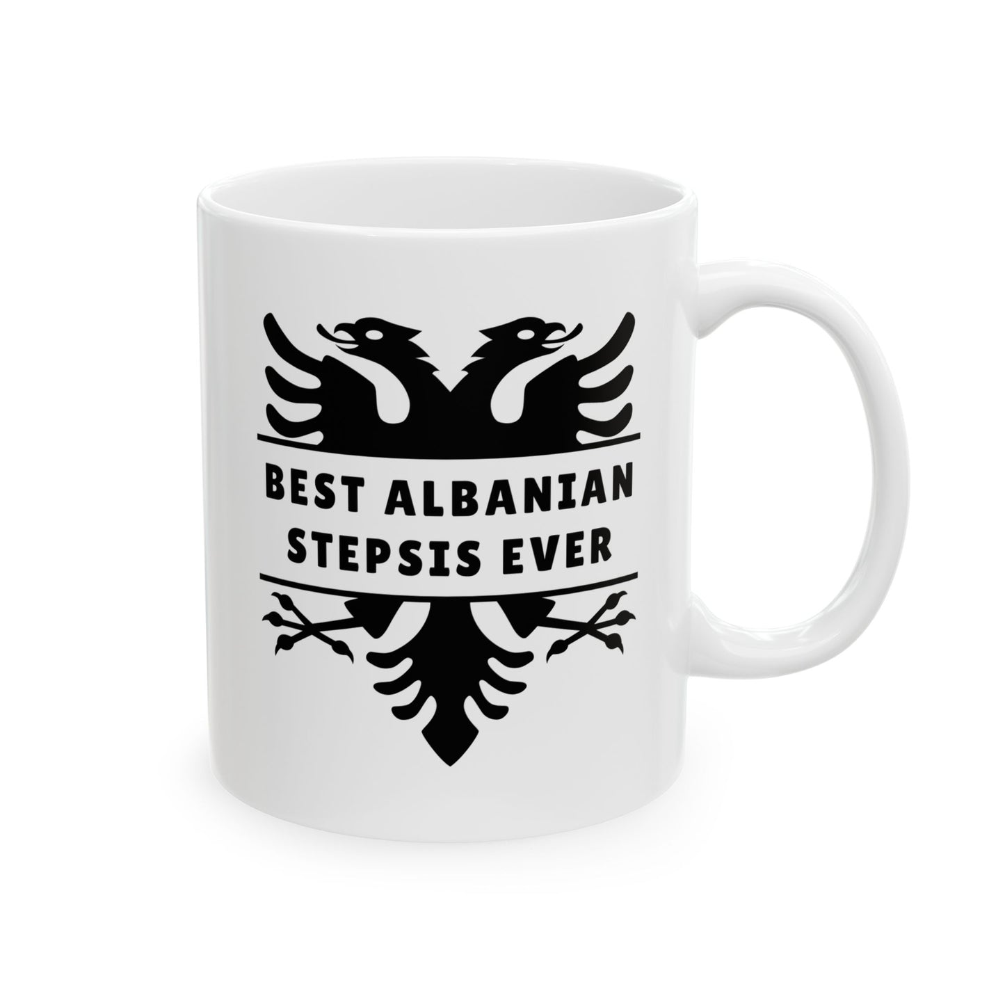 Best Albanian Stepsis Ever – 11 oz White Ceramic Mug Celebrate Family Bonds | Albanian Pride | Perfect for Daily Sips