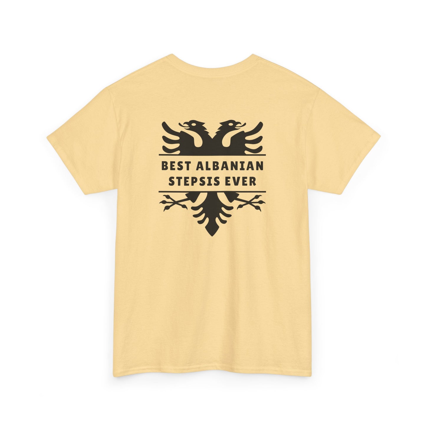 Best Albanian Stepsis Ever – Heavy Cotton T-Shirt Step-Sister Love | Family Pride | Bold Albanian Heritage