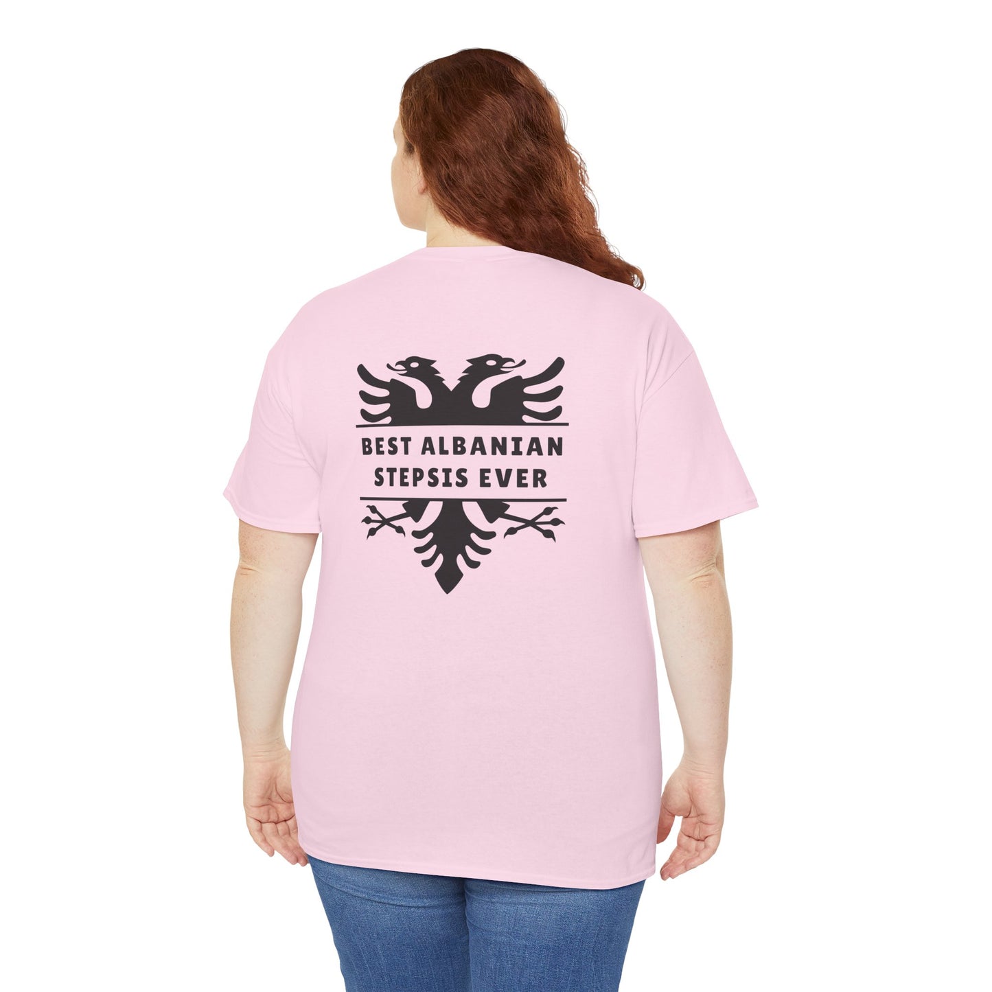 Best Albanian Stepsis Ever – Heavy Cotton T-Shirt Step-Sister Love | Family Pride | Bold Albanian Heritage