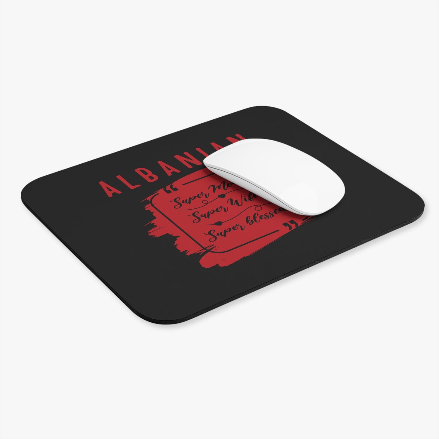 Albanian Super Mom Mouse Pad "Super Mom, Super Wife, Super Blessed" | Desk Accessory & Gift for Her
