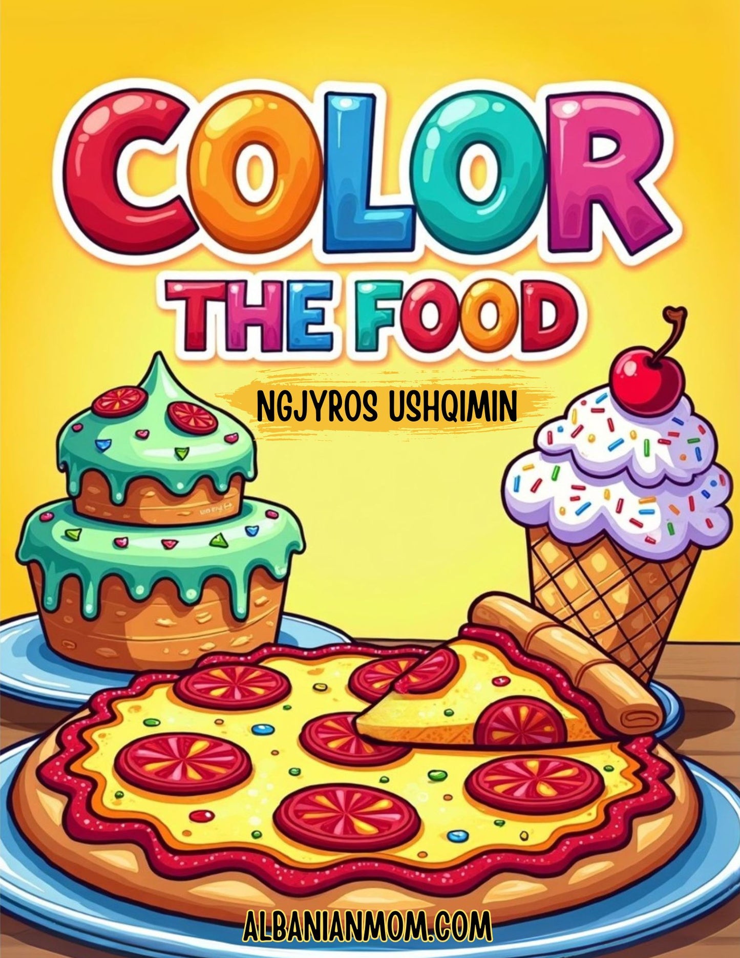 Color the Food – Ngjyros Ushqimin I DIGITAL DOWNLOAD I 30 PAGES
