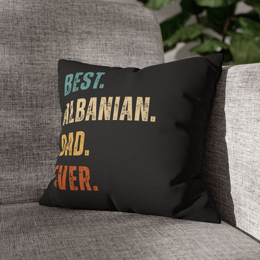 Best. Albanian. Dad. Ever. – Bold Black Throw Pillow Cover, Modern Home Decor for Baba, Distressed Text Style Accent, Gift for Father’s Day or Albanian Dad