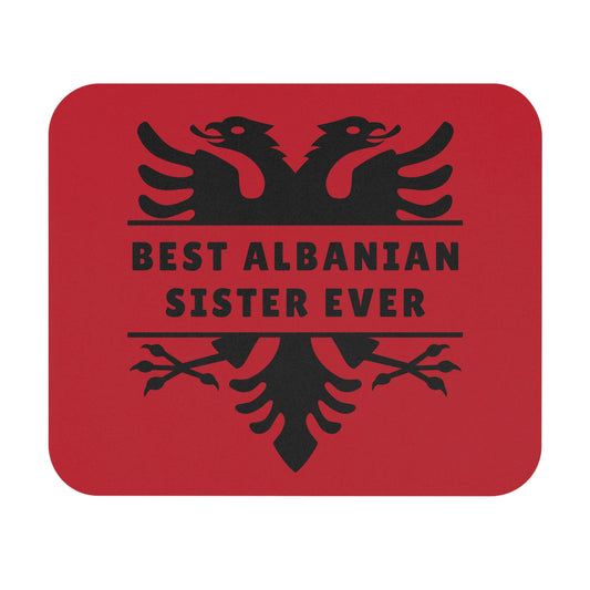 Best Sister Ever – Albanian Eagle Mouse Pad Patriotic 9"x8" Desk Mat | Gift for Albanian Sisters | Office & Study Decor