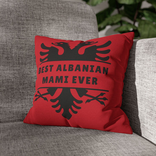 Best Albanian Mami Ever Red & Black Pillowcase – Patriotic Home Decor, Gift for Albanian Moms, Bold Cushion Accent