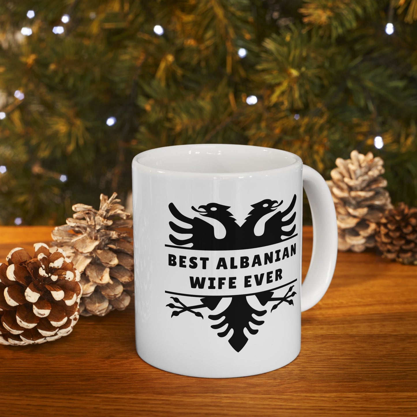 Best Albanian Wife Ever – 11 oz White Ceramic Mug Wifey Love | Albanian Beauty | Perfect for Everyday Moments
