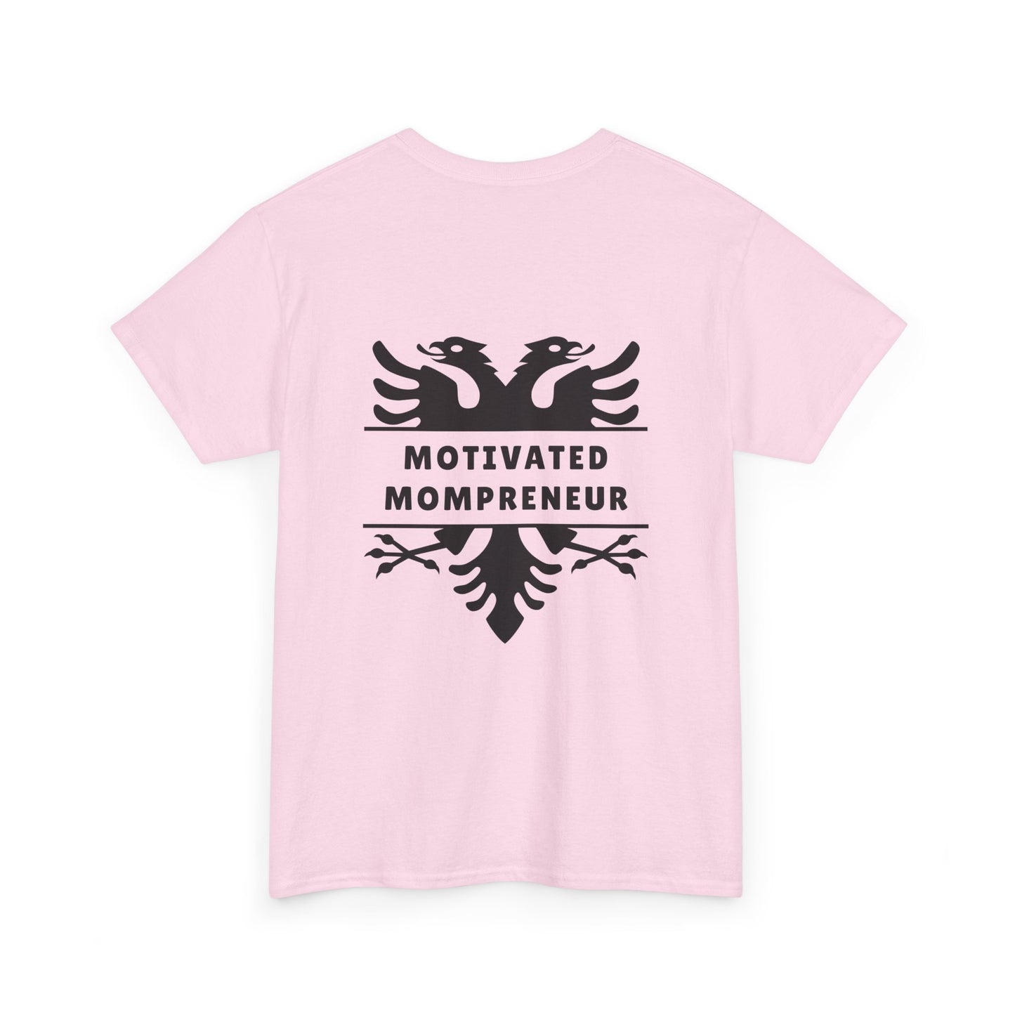 Motivated Mompreneur Heavy Cotton T-Shirt Empowered Mama Shirt | Entrepreneur Gift | Albanian Eagle Design | Business Woman Apparel