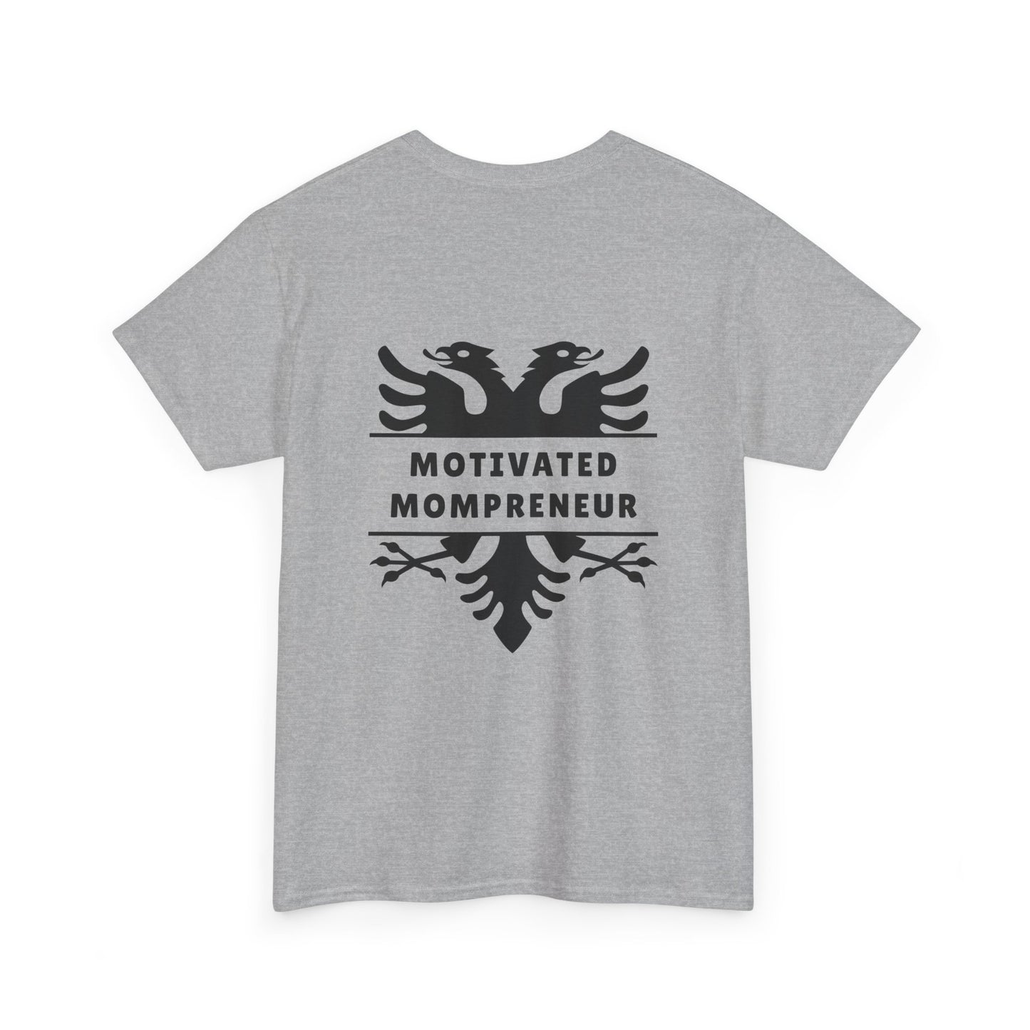 Motivated Mompreneur Heavy Cotton T-Shirt Empowered Mama Shirt | Entrepreneur Gift | Albanian Eagle Design | Business Woman Apparel