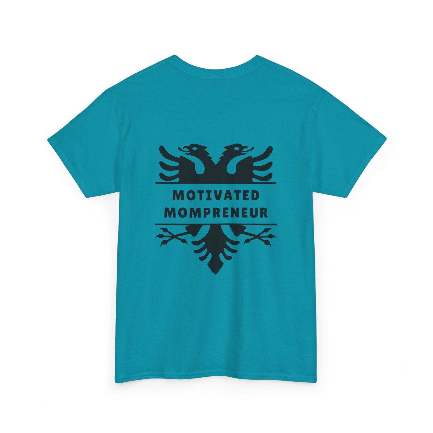 Motivated Mompreneur Heavy Cotton T-Shirt Empowered Mama Shirt | Entrepreneur Gift | Albanian Eagle Design | Business Woman Apparel