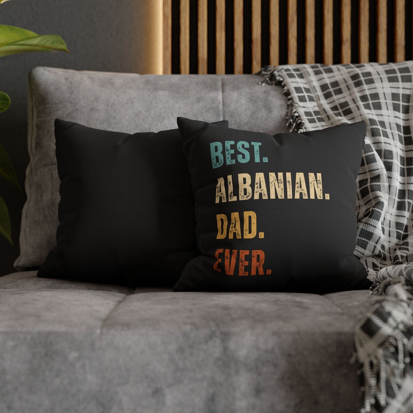 Best. Albanian. Dad. Ever. – Bold Black Throw Pillow Cover, Modern Home Decor for Baba, Distressed Text Style Accent, Gift for Father’s Day or Albanian Dad