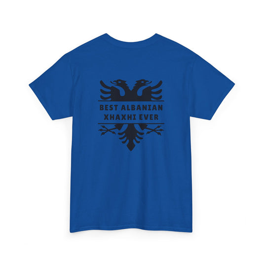 Best Albanian Xhaxhi Ever – Heavy Cotton T-Shirt Family Pride | Cultural Heritage | Everyday Comfort