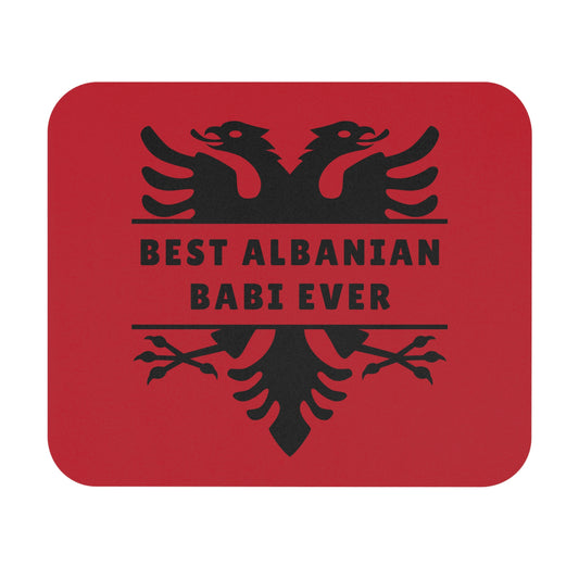 Best Albanian Babi Ever – Mouse Pad 9"x8" Red & Black Eagle Design | Patriotic Gift for Dads, Home Office Accessory, Father’s Day, and Everyday Love