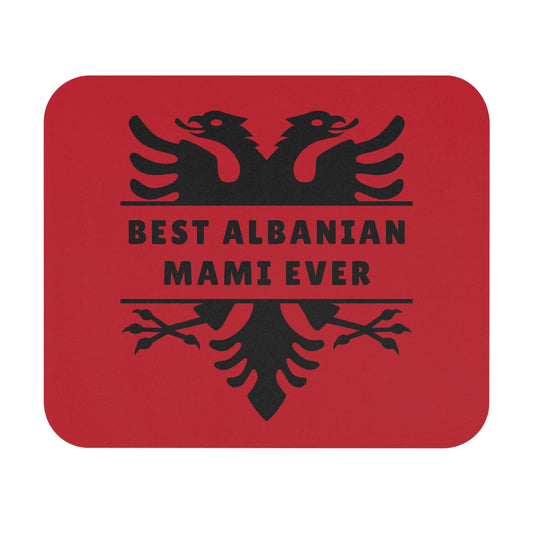 Best Albanian Mami Ever – Mouse Pad 9"x8" Red & Black Albanian Eagle Design | Thoughtful Gift for Moms, Home Office, Mother's Day, and Everyday Love