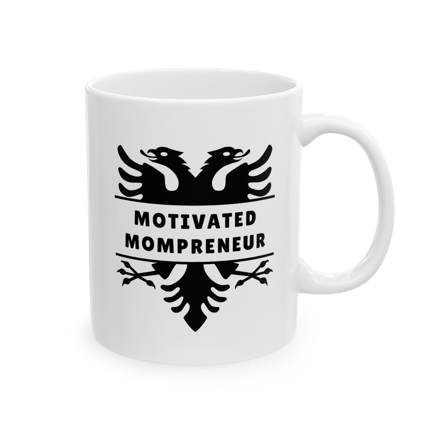 Motivated Mompreneur – Albanian Eagle Mug 11oz White Ceramic Coffee Cup | Bold Black Eagle Design | Empowering Gift for Albanian Women, Entrepreneurs, & Boss Moms