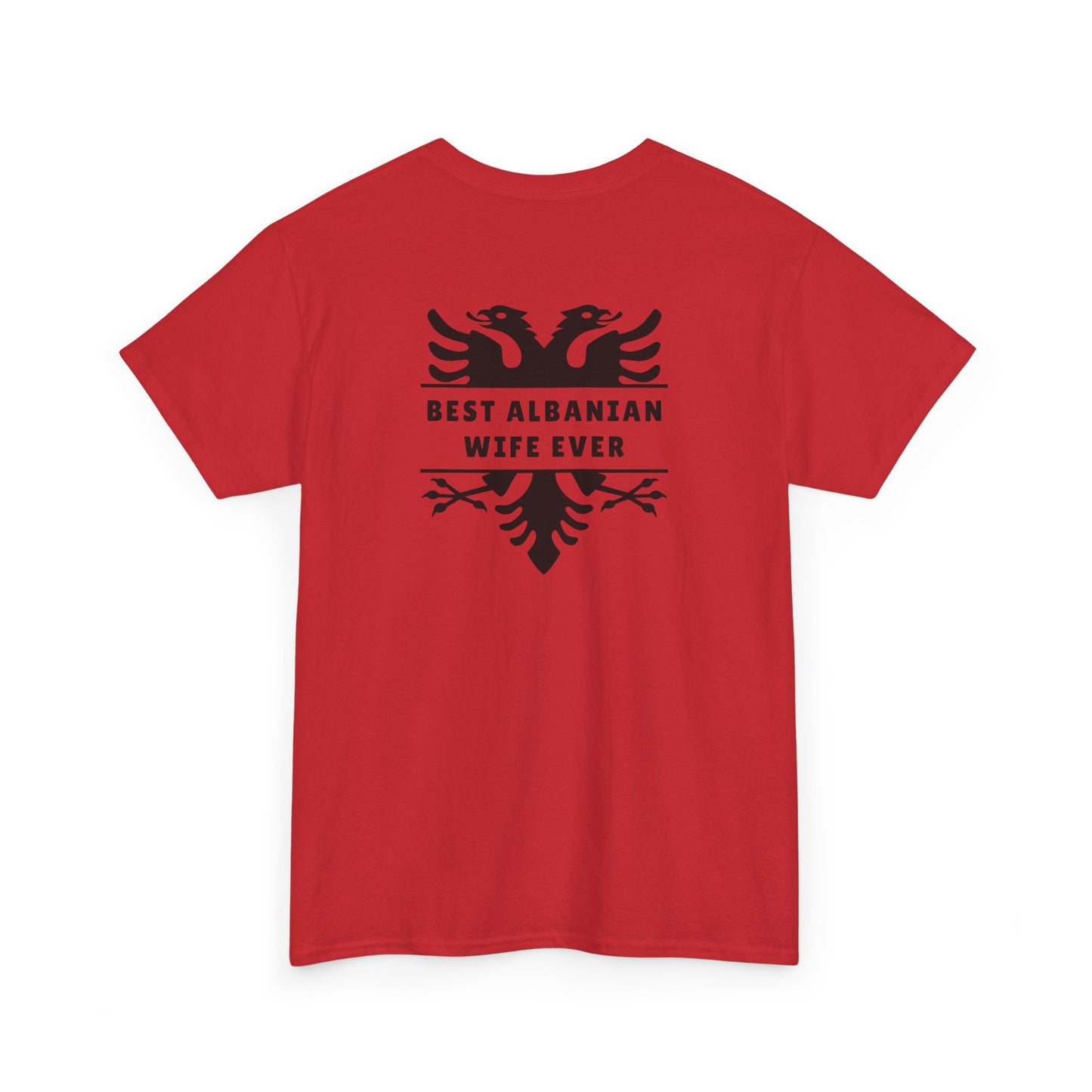 Best Albanian Wife Ever – Heavy Cotton T-Shirt Bold Love | Cultural Pride | Everyday Comfort
