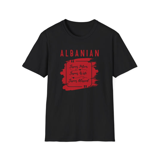 Albanian Super Mom, Super Wife, Super Blessed T-Shirt Unisex Softstyle Tee | Albanian Pride Shirt for Family, Travel, and Celebrations