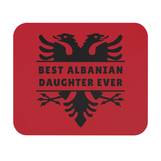 Best Albanian Daughter Ever – Mouse Pad 9"x8" Red & Black Desk Mat | Thoughtful Gift for Daughters